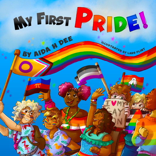 My First Pride by Aida H Dee, front cover: a joyful, diverse crowd waving rainbow and Pride flags at a parade