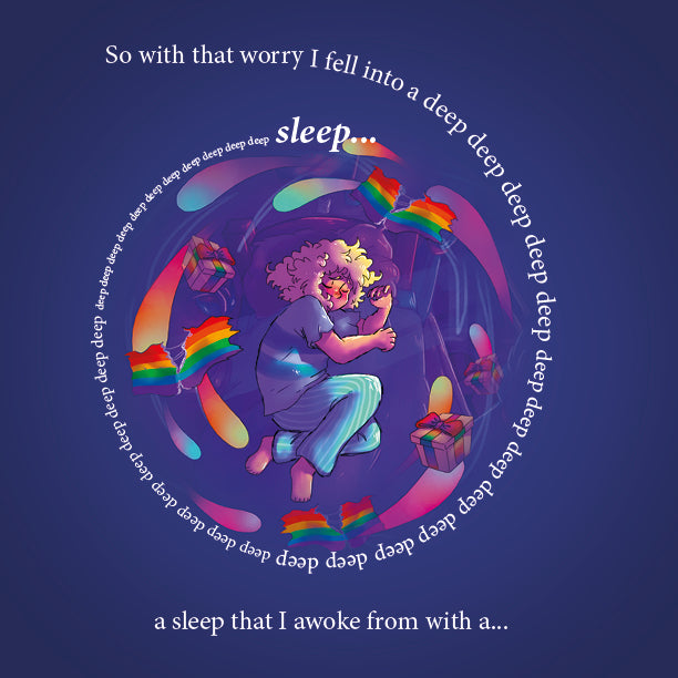 Inside page: the boy curls up inside a swirl of rainbow flags as he drifts into a deep sleep