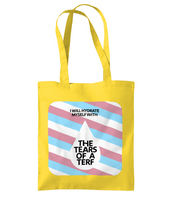 "Tears Of A Terf" Tote Bag