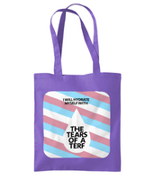 "Tears Of A Terf" Tote Bag